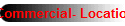 Commercial- Location